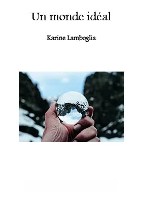 Karine Lamboglia ecrivain
Nouvelles