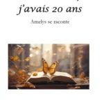 La photo en couleur d'un papillon orange et marron posé sur un livre ouvert, avec des feuilles d'automne qui tombent et une lumière vive dans le fond. C'est la couverture du livre "Hier encore, j'avais 20 ans"